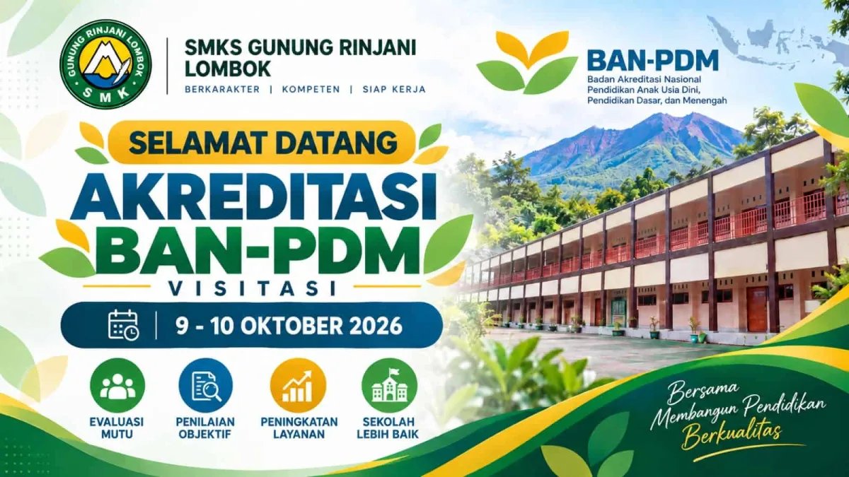 SMKS Gunung Rinjani Lombok Prepares for BAN-PDM Accreditation Visit on October 9–10, 2026