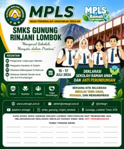 MPLS SMKS Gunung Rinjani Lombok Tahun Ajaran 2026/2027: Membangun Karakter, Disiplin, dan Generasi Berprestasi